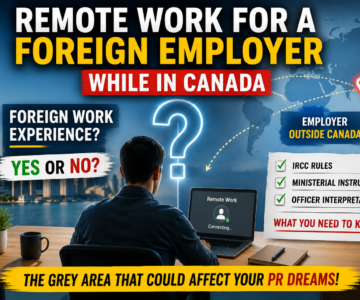 Express Entry foreign work experience analysis showing remote work for a foreign employer while living in Canada